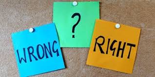 Wrong or right
